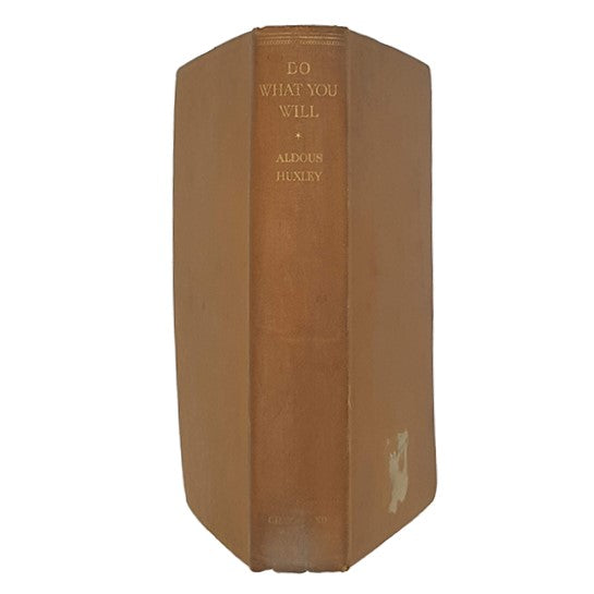 Do What You Will by Aldous Huxley 1929