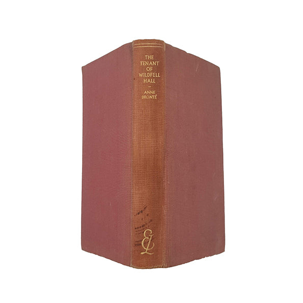 Anne Brontë's The Tenant of Wildfell Hall &amp; Agnes Grey - Everyman's Library, 1954