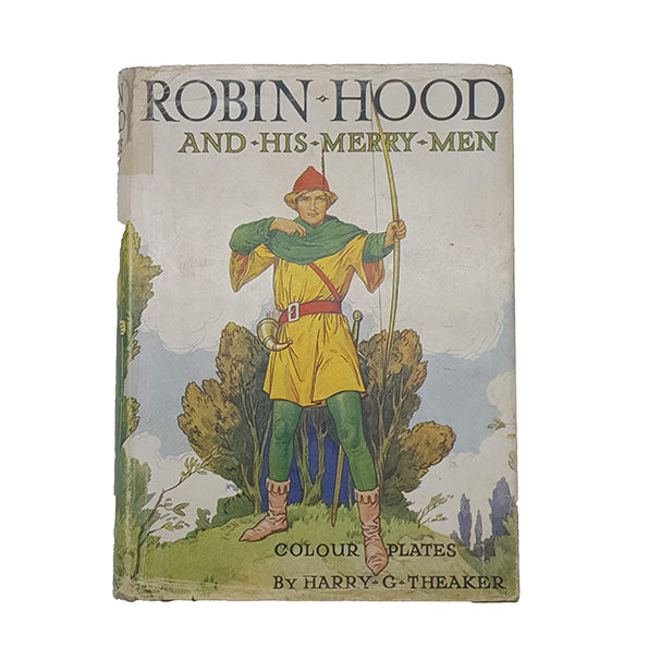 Robin Hood and his Merry Men by E. Charles Vivian - Ward Lock
