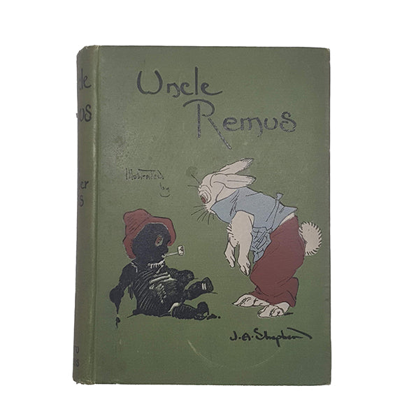 Uncle Remus by Joel Chandler Harris - Chatto 1927