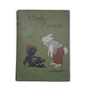 Uncle Remus by Joel Chandler Harris - Chatto 1927