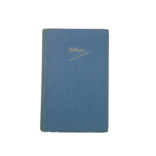 A. A. Milne's Not That It Matters - Methuen, 1927