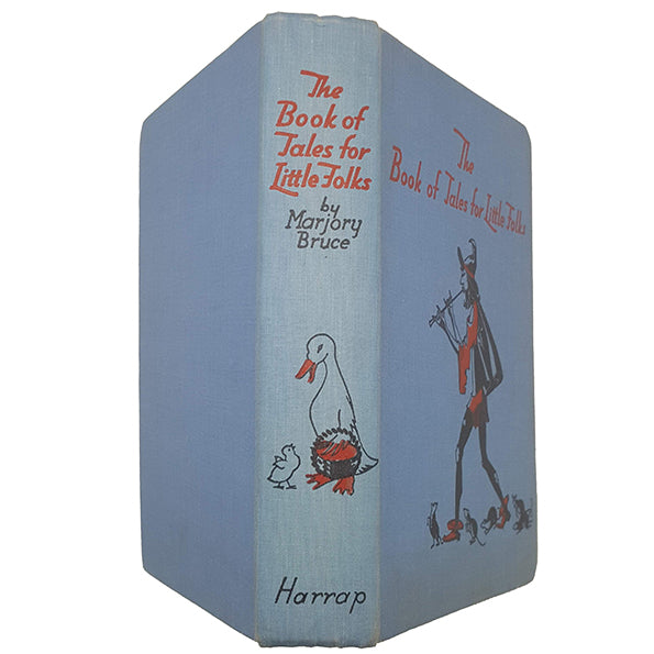 The Book of Tales for Little Folks selected by Marjory Bruce - Harrap, 1936