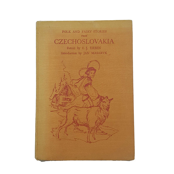 Folk and Fairy Stories from Czechoslovakia retold by E. J. Erben - P. R. Gawthorn