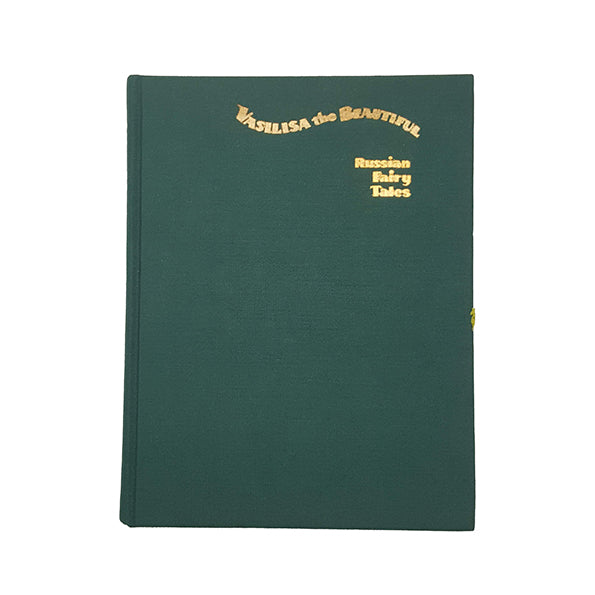 Russian Fairy Tales: Vasilisa The Beautiful Etc. - Raduga Publishers, 1984