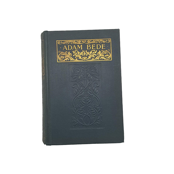 George Eliot's Adam Bede - James Nisbet, 1901