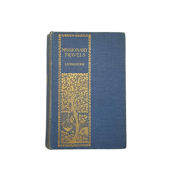 Missionary Travels and Researches in South Africa by David Livingstone - Ward Lock, c.1901