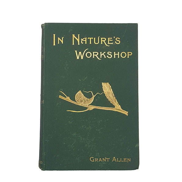 In Nature's Workshop by Grant Allen - George Newnes, c1901