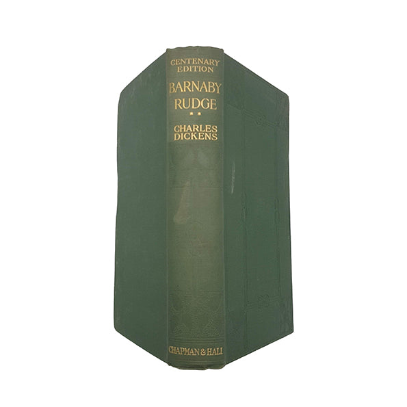 Barnaby Rudge Volume II by Charles Dickens - Chapman and Hall, 1911