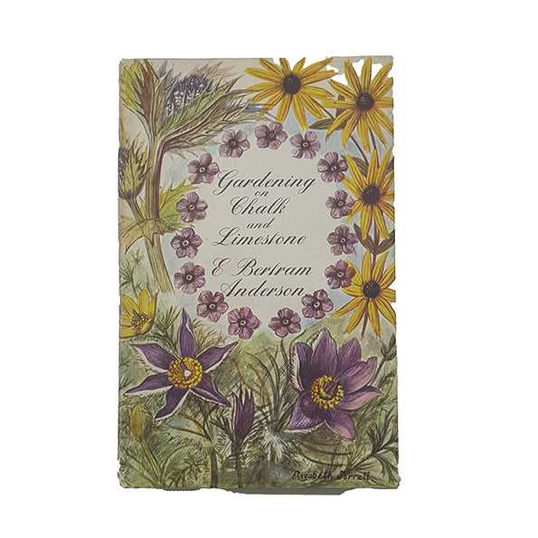 Gardening on Chalk and Limestone by E. Bertram Anderson - TGBC, 1965