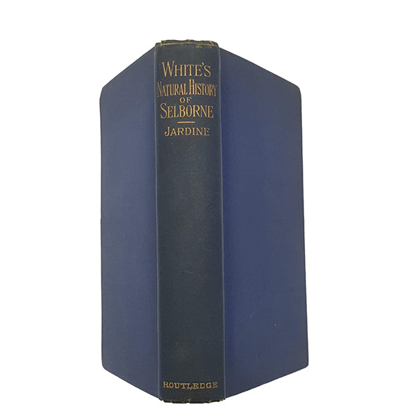 The Natural History of Selborne by Gilbert White - Routledge, 1894