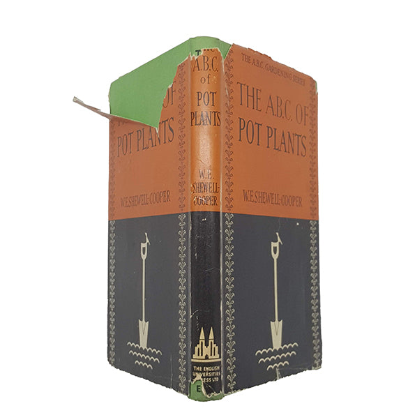 The A. B. C. Pot Plants by W. E. Shewell-Cooper, 1958