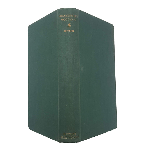 Shakespeare's Wooden O by Leslie Hotson - Rupert Hart-Davis, 1960