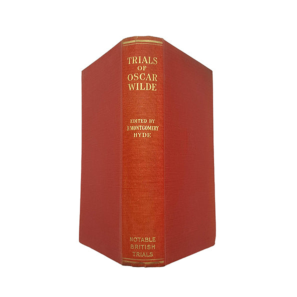 The Trials of Oscar Wilde edited by H. Montgomery Hyde - William Hodge, 1948