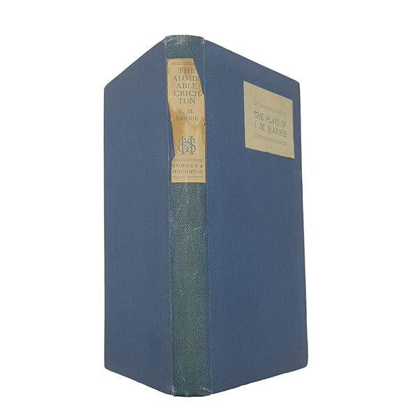 J. M. Barrie’s The Admirable Crichton - Hodder, 1930