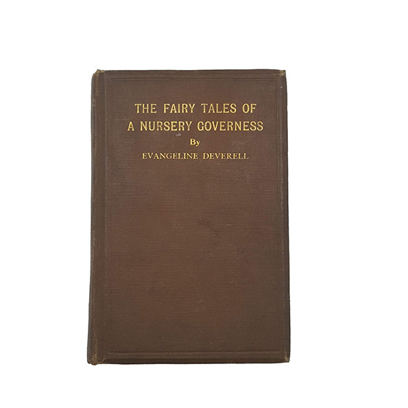 The Fairy Tales of a Nursery Governess by Evangeline Deverell - Arthur H. Stockwell