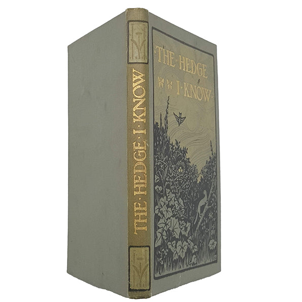 The Hedge I Know edited by W. Percival Westell and Henry E. Turner - Dent, 1912
