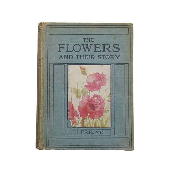 The Flowers and Their Story by H. Friend - Epworth Press