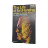 The Life of Ian Fleming, Creator of James Bond by John Pearson - Pan, 1967