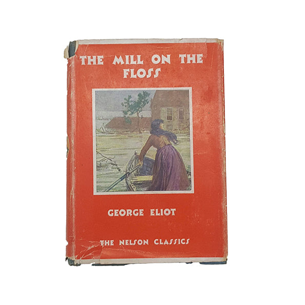 George Eliot's Mill on the Floss - Nelson