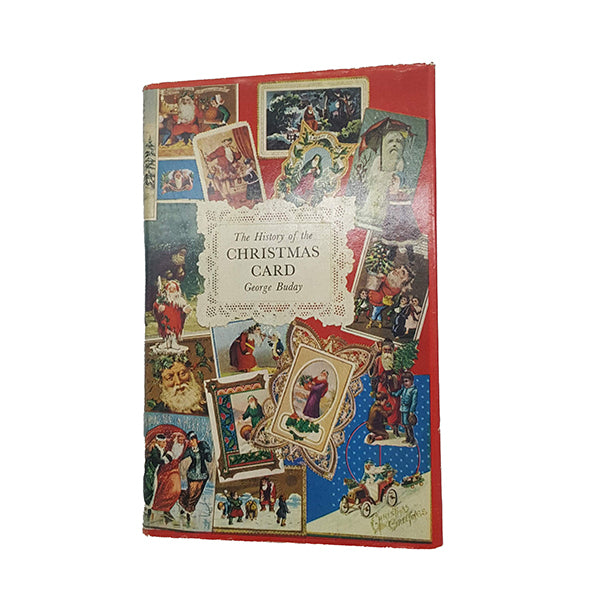 The History of the Christmas Card by George Buday - Spring Books, 1965