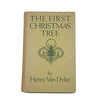 The First Christmas Tree by Henry Van Dyke - Charles Scribner's Sons, 1937