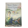 New Tales from Grimm - W. R. Chambers, 1960