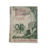 Robin Hood by Carola Oman - Dent, 1937