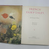French Fairy Tales Retold by Jan Vladislav - Hamlyn, 1971