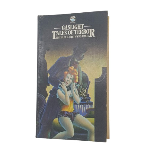 Gaslight Tales of Terror edited by R. Chetwynd-Hayes - Collins, 1976