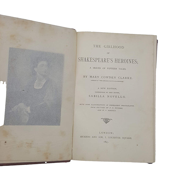 The Girlhood of Shakespeare's Heroines by Mary Cowden Clarke - Bickers &amp; Son, 1893