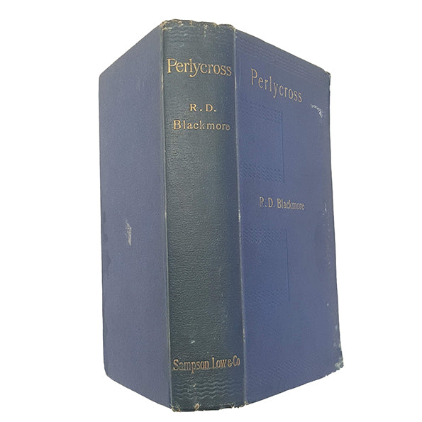 Perlycross by R. D. Blackmore - 1st Edition, Sampson Low, 1984