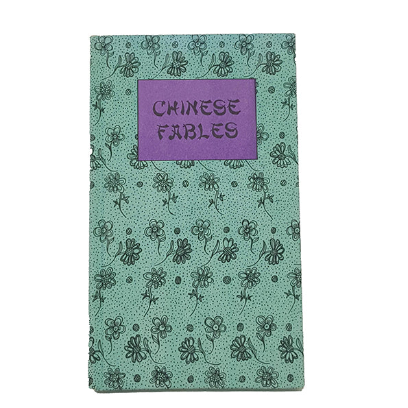 Chinese Fables edited by Kathy Ch'IU - Peter Pauper Press, 1967