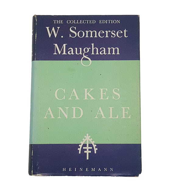 Cakes and Ale by W. Somerset Maugham - Heinemann, 1979