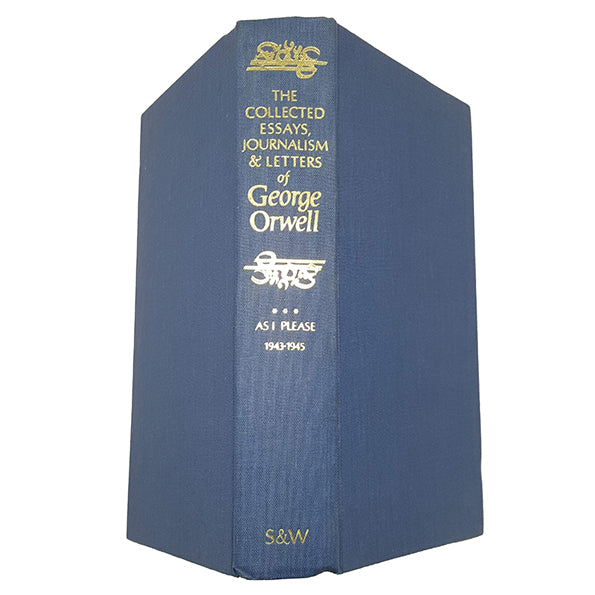 George Orwell's Collected Essays, Journalism and Letters Volume III - Secker, 1968