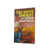 Arthur Conan Doyle's The White Company - Murray, 1968