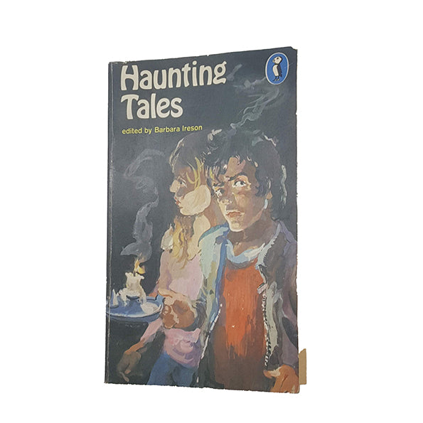 Haunting Tales edited by Barbara Ireson - Puffin, 1978
