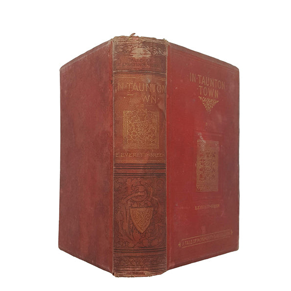 In Taunton Town: A Story of the Rebellion of James Duke of Monmouth in 1685
