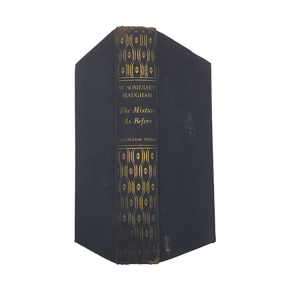 W. Somerset Maugham's The Mixture as Before - Heinemann, 1940