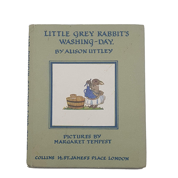 Little Grey Rabbit's Washing-Day by Alison Uttley - Collins, 1969