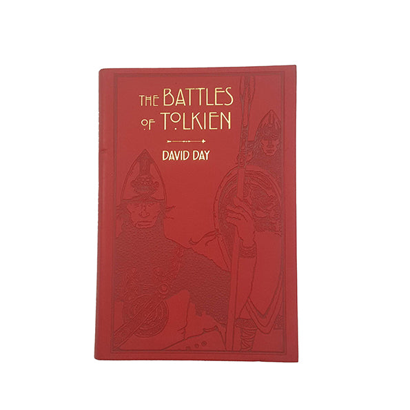 The Battles of Tolkien by David Day - Cassell, 2016