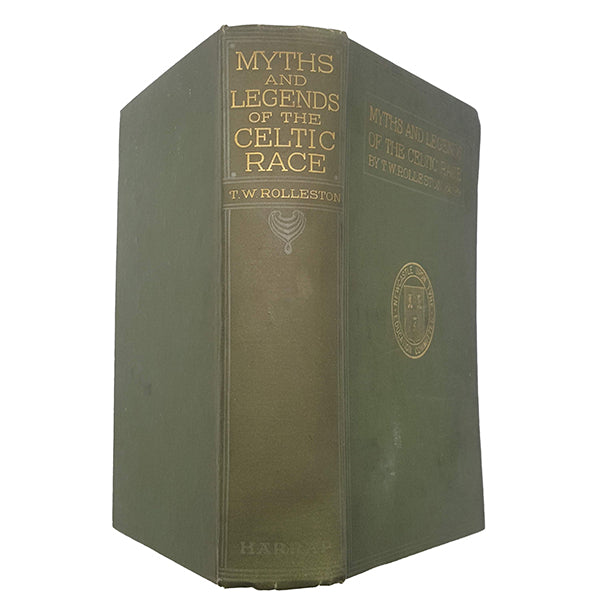Myths and Legends of the Celtic Race by T. W. Rolleston - Harrap, 1927