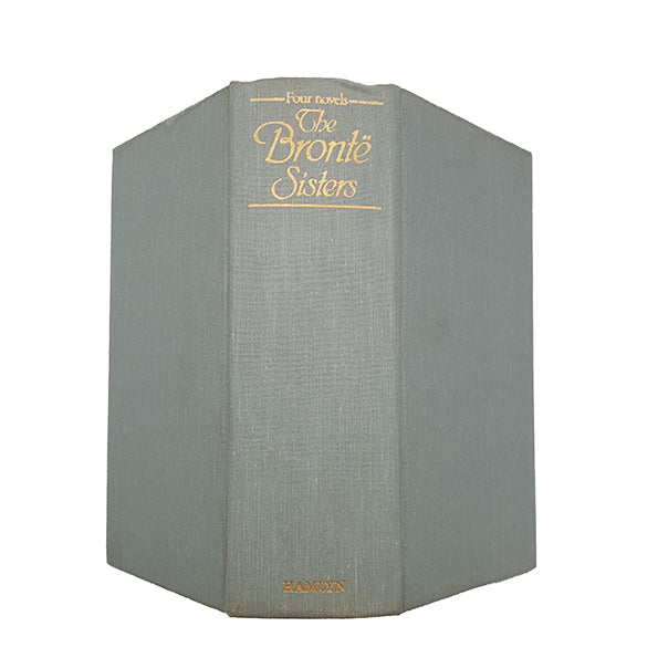 Four Novels by The Brontë Sisters - Hamlyn, 1983