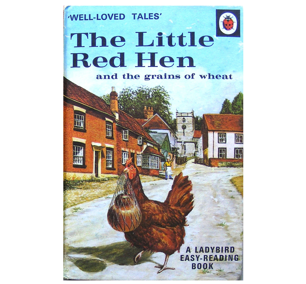 Ladybird 606D Well Loved Tales: The Little Red Hen by Vera Southgate