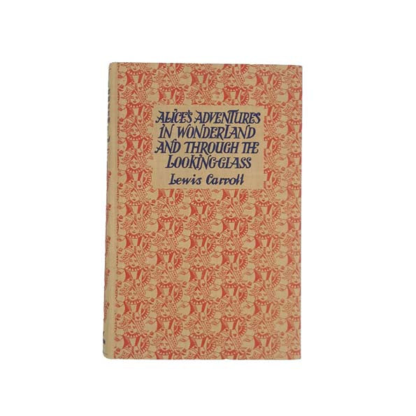 Alice's Adventures in Wonderland and Through The Looking Glass Lewis Carroll 1954-7