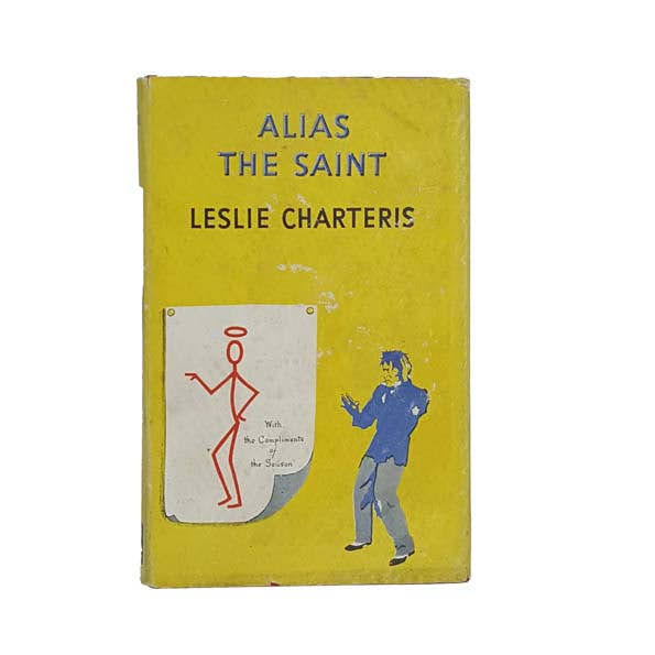 Alias the Saint by Leslie Charteris - Hodder &amp; Stoughton, 1949