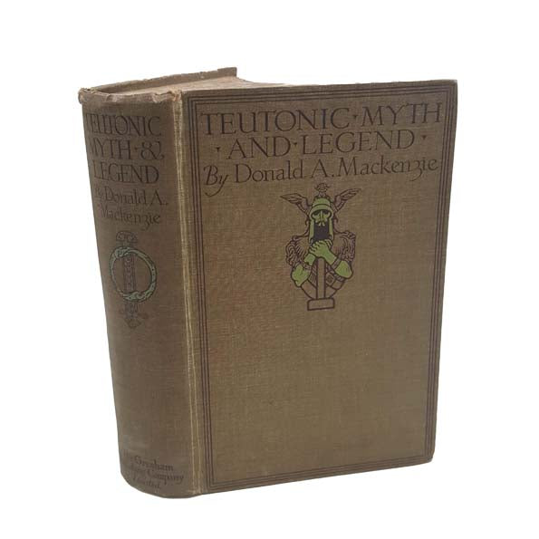 Teutonic Myth and Legend by Donald A. Mackenzie
