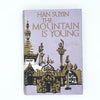 Han Suyin The Mountain is Young 1958
