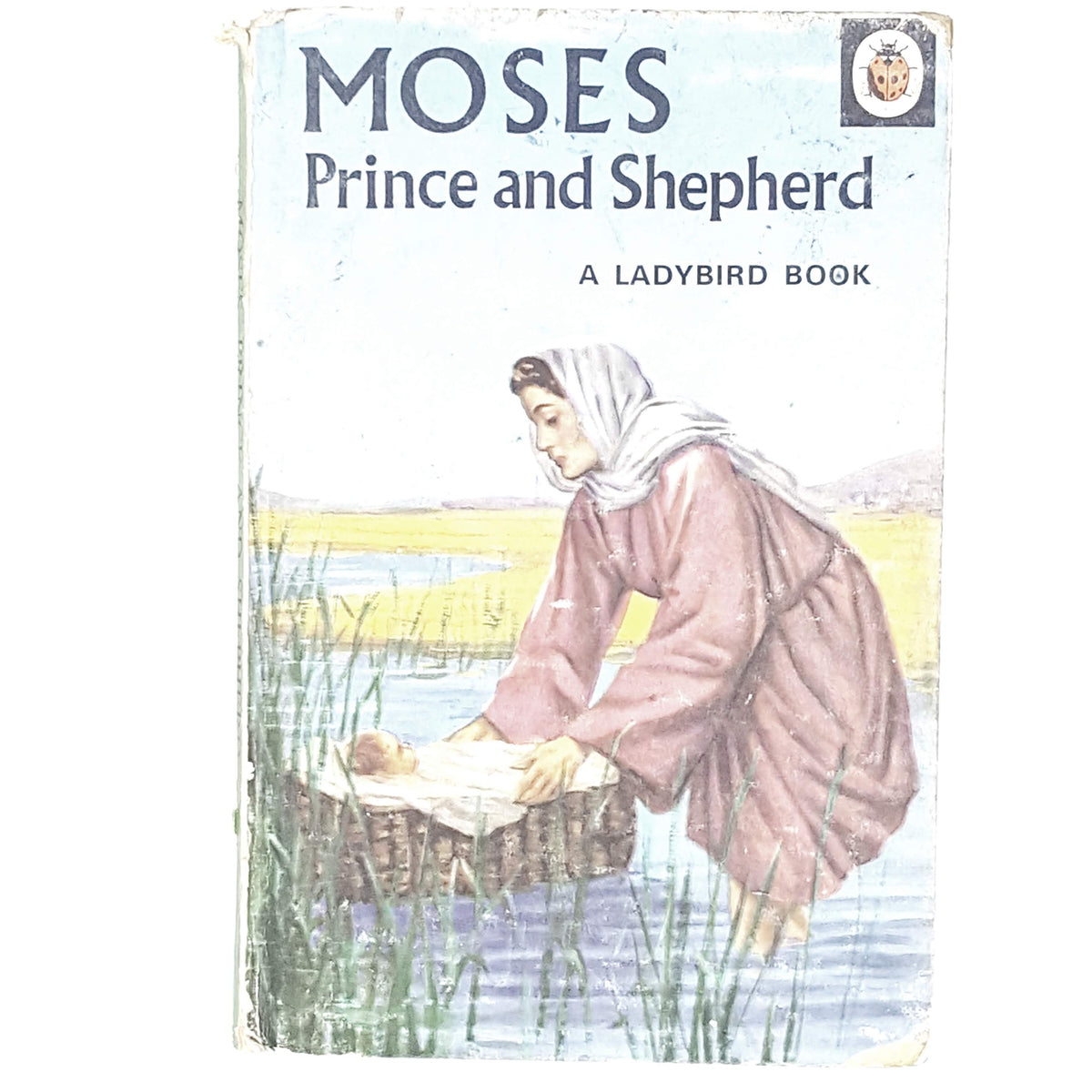 Ladybird 522 Religious Stories: Moses - Prince and Shepherd 1955