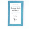 Chance, Skill, and Luck by John Cohen 1960